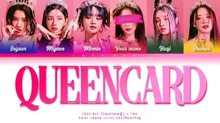 [6 members karaoke] Queencard (퀸카) || (G)I-DLE {(여자)아이들} 6th member ver. (Color coded lyrics)