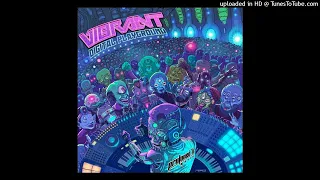 Vibrant & Labrat - Impatient Freaks