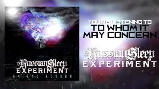 The Russian Sleep Experiment - "To Whom It May Concern"