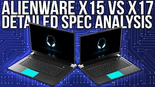 Alienware X15 vs X17 - Worth Buying? Detailed Analysis and Comparison!