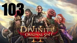 Let's Platinum Divinity Original Sin 2 ► 103 - One For All; Risen; Supreme Sacrifice; For Honour