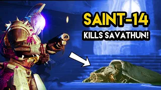 Destiny 2 - SAINT 14 KILLS SAVATHUN! Savathun Speaks to Xivu After Resurrection