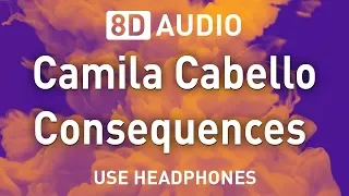 Camila Cabello - Consequences (orchestra) | 8D AUDIO