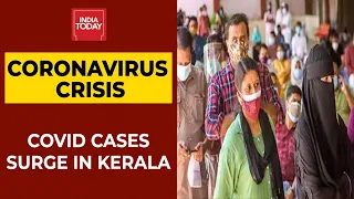 Covid-19 Cases Continue To Surge In Kerala; Sabarimala Temple Set To Open Soon | India Today