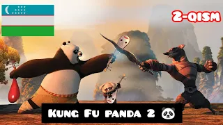 Kunfu Panda 2 🐼 (2-qism) Uzbek Tilida.🇺🇿 Кунг фу панда 2  Узбек Тилида