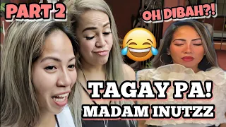 MADAM INUTZZ (PART 2) INUMAN SESSION! SOBRANG LAUGHTRIP NATO!!! HAHAHAHA