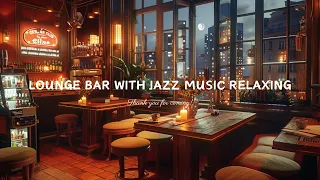 Late Night Jazz Lounge & Relaxing Bar Jazz Classics - Smooth Jazz Saxophone Music for Work, Sleep