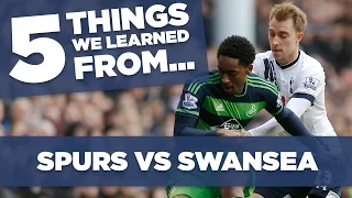 5 Things We Learned From Tottenham Hotspur vs Swansea | 5 Things | With Barnaby Slater
