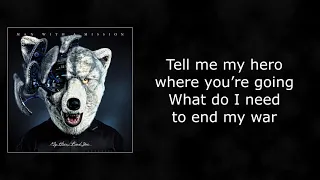 Man with a Mission - My Hero (English lyrics)