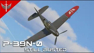 Even More Overpowered Than Before - P-39N-0