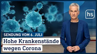 Hohe Krankenstände wegen Corona | hessenschau von 06.07.2022