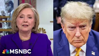 'Justice delayed is justice denied':  Hillary Clinton weighs in on Trump's trials