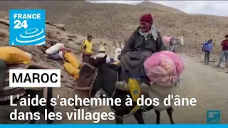 Séisme au Maroc : l'aide s'achemine à dos d'âne dans les villages • FRANCE 24