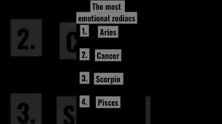 The Most Emotional Zodiac Signs