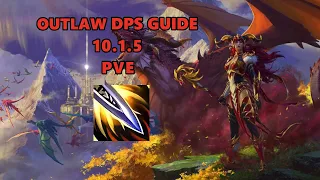 Outlaw Rogue PVE guide 10.1.5