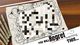 You Will Regret Watching This doodle Art Video