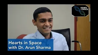 Dr. Arun Sharma - Heart Cells Beating in Orbit | Genes in Space