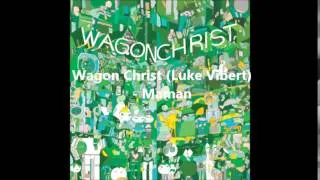 Wagon Christ (Luke Vibert) - Maman