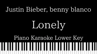 【Piano Karaoke Instrumental】Lonely / Justin Bieber, benny blanco【Lower Key】