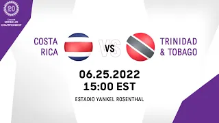 Concacaf Under-20 Championship 2022 | Costa Rica vs Trinidad & Tobago
