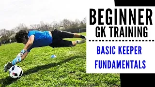 Beginner Goalkeeper Training: Basic Fundamentals GK Session
