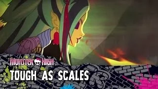 Tough As Scales | Volume 3 | Monster High