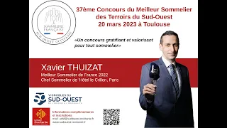 Meilleur sommelier des terroirs du Sud-Ouest - Xavier Thuizat lance l'édition 2023 du concours