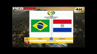 PES 2019 (PC) Brazil vs Paraguay | COPA AMERICA QUARTER FINAL | 27/06/2019 | 4K 60FPS