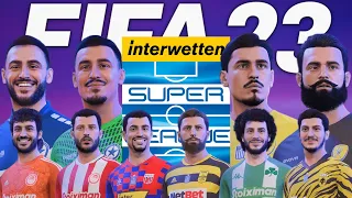 ΒΑΛΤΕ ΤΗΝ ΕΛΛΗΝΙΚΗ SUPER LEAGUE ΣΤΟ FIFA 23!! v1.2