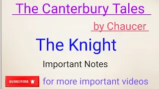 ##The Knight (The Canterbury Tales by Chaucer) Notes##
