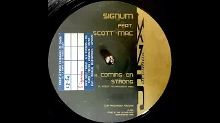 Signum Feat. Scott Mac - Coming On Strong (1999)