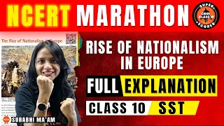 NCERT MARATHON: Rise of Nationalism in Europe Class 10|CBSE 10th SST (History) Full Ch-1 Explanation