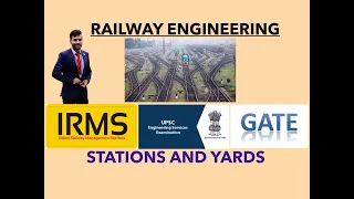 stations and yards - UPSC ESE / IRMS / GATE