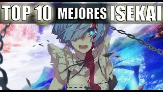 LOS 10 MEJORES ISEKAI DEL ANIME