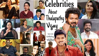 Celebrities About Thalapathy Vijay Birthday Special Video 💫🎊🎉 2022 48th Birthday
