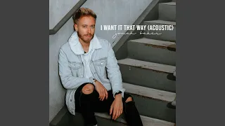 I Want It That Way - Acoustic Version