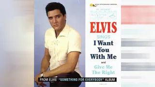 Elvis Presley - I Want You With Me [alternate remix]