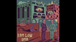 I Am Low - Úma (Full Album 2023)