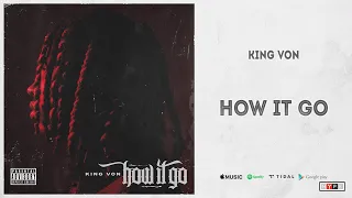 King Von - "How It Go" (Welcome to O'Block)