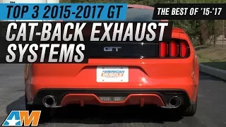 Best 2015-2017 Mustang GT Cat-Back Exhaust Systems Reviewed!