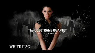 White Flag (Dido´s song)- The COOLTRANE QUARTET