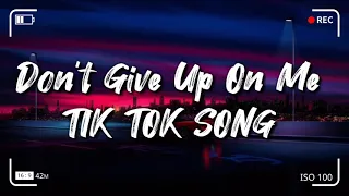 Andy Grammer - Don't Give Up On Me [Tiktok Song]
