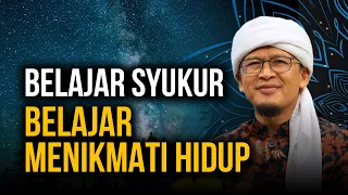 BELAJAR BERSYUKUR, AGAR HIDUP BAHAGIA