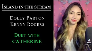 Island in the stream (Kenny Rogers And Dolly Parton) female part only | Cover by Catherine