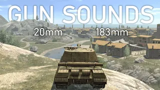 Every caliber gun sound in World of Tanks Blitz