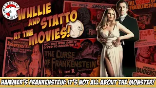 Wullie & Statto at the Movies: Hammer's Frankenstein!