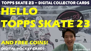 FEATURES I WANT IN TOPPS SKATE 23 and SOME FREE COINS! Topps Skate 23 Digital Collector Cards