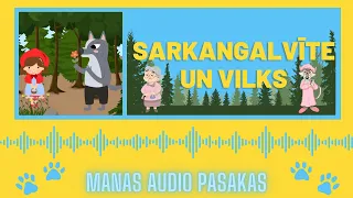 SARKANGALVĪTE UN VILKS audio pasaka