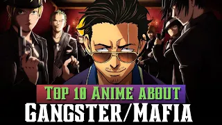 Top 10 Gangster/Mafia Anime