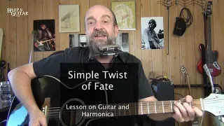 Bob Dylan Simple Twist of Fate Lesson on Guitar and Harmonica with Harp N Guitar's George Goodman